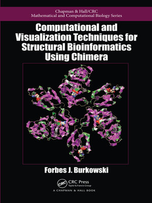 cover image of Computational and Visualization Techniques for Structural Bioinformatics Using Chimera
